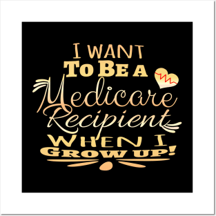 Medicare Recipient Posters and Art